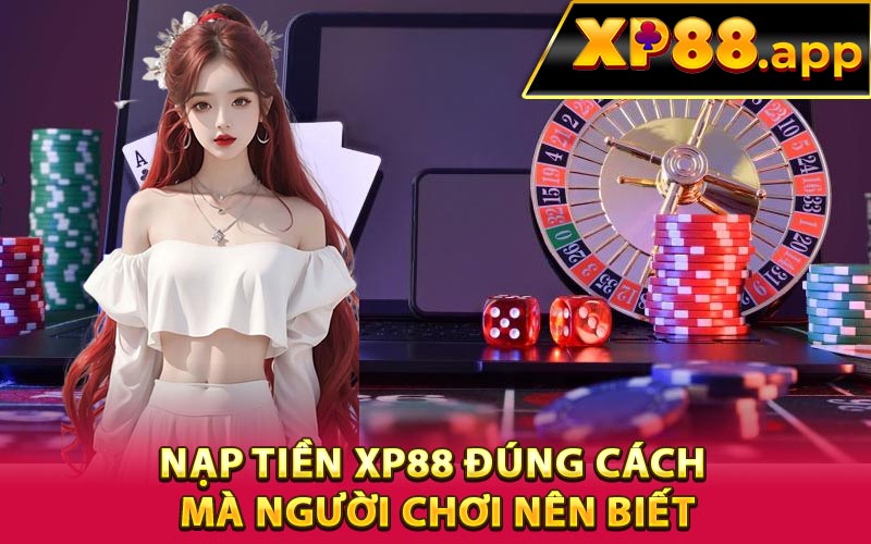 Hướng dẫn nạp tiền XP88