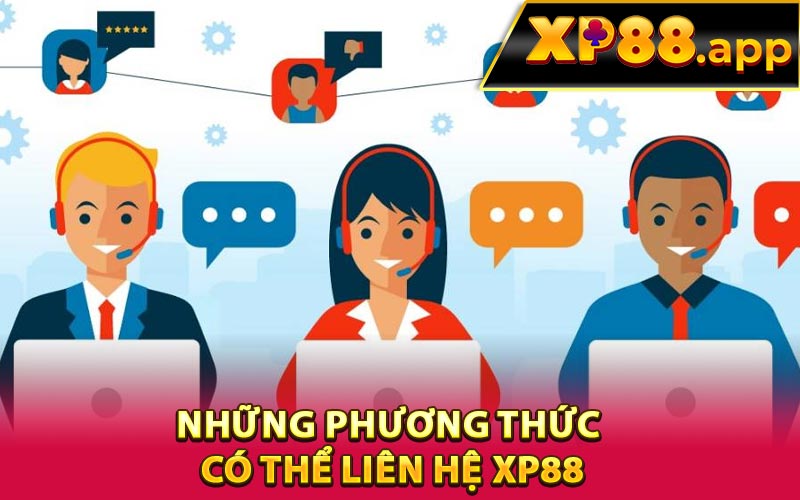 Những phương thức có thể liên hệ XP88